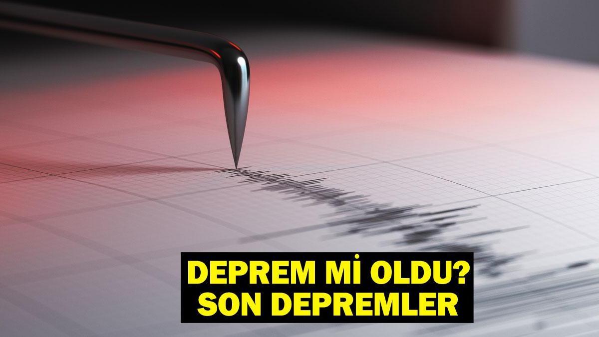 DEPREM Mİ OLDU? SON DEPREMLER: 1 Şubat 2025 AFAD ve Kandilli Rasathanesi Güncel Listesi